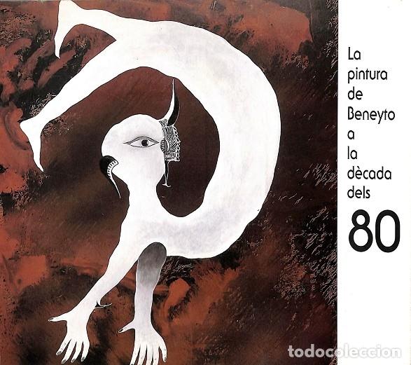 Libri di seconda mano: LA PINTURA DE BENEYTO A LA D&Egrave;CADA DELS 80 (CAT-CAS-ING) - G. ROMAGOSA, M. PERIS - AJUNTAMENT L'HOSPI