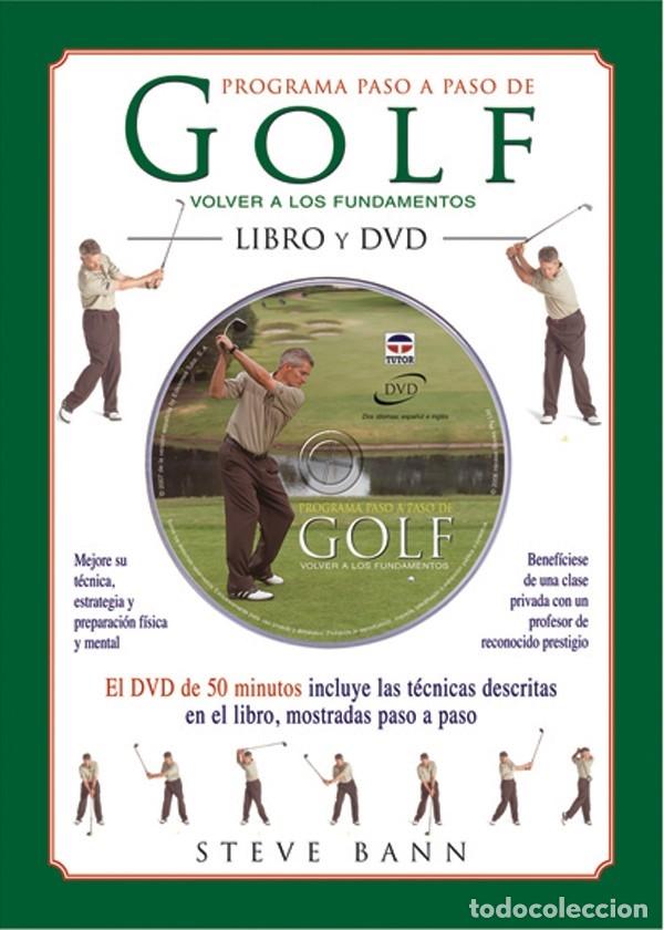 Libros de segunda mano: Programa Paso a Paso de Golf: Volver a los Fundamentos - Steve Bann - Ediciones Tutor - Foto 1
