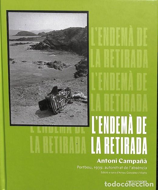 Second hand books: L'Endema de la Retirada - Antoni Campanya - Comanegra