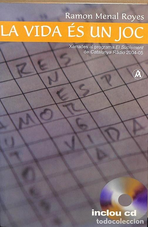 Libri di seconda mano: LA VIDA &Eacute;S UN JOC - RAMON MENAL ROYES - Abraxas - 2005