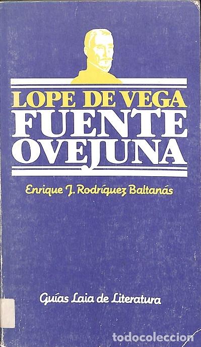 Libri di seconda mano: LOPE DE VEGA FUENTE OVEJUNA - RODR&Iacute;GUEZ BALTAN&Aacute;S - Ed. Laia - 1984