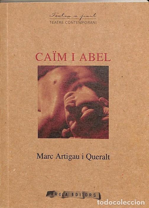 Libri di seconda mano: CA&Iuml;M I ABEL - BARBANY, DAMI&Agrave; - AROLA EDITORS - 2016 - TEXTOS A PART 160