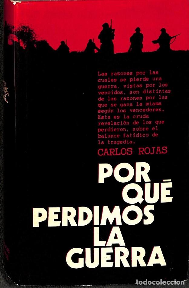 Gebrauchte B&uuml;cher: PORQU&Eacute; PERDIMOS LA GUERRA - CARLOS ROJAS - EDITORES VARIOS - 1971, 2&ordf; ed.