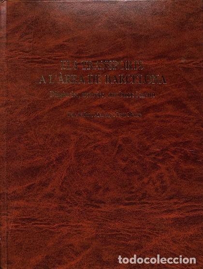 Libri di seconda mano: ELS TRANSPORTS A L'&Agrave;REA DE BARCELONA - JOAN ALEMANY I JESUS MESTRE - TMB - 1986