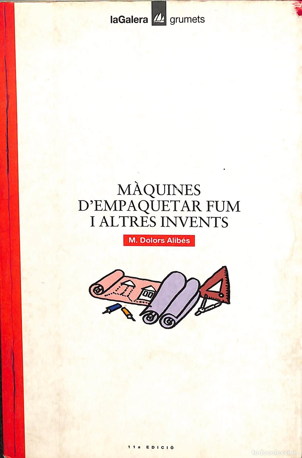 Gebrauchte B&uuml;cher: M&Agrave;QUINES D'EMPAQUETAR FUM - ALIB&Eacute;S, M.D. - La Galera - 1993 - S&Egrave;RIE VERMELLA, 32