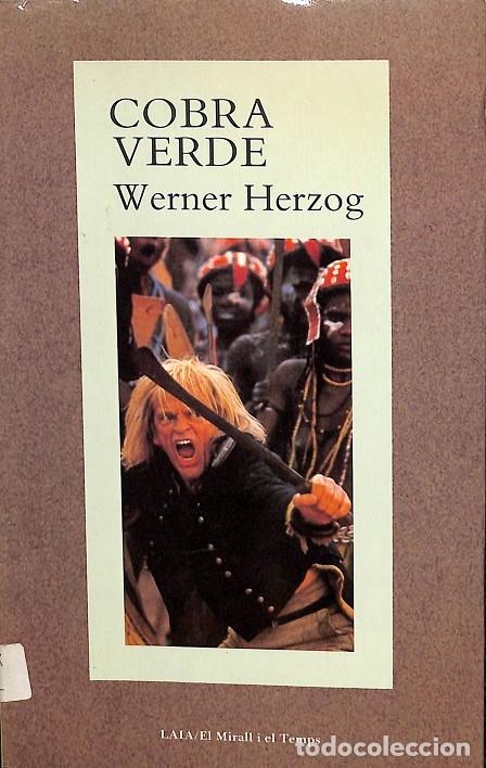 Libros de segunda mano: COBRA VERDE - WERNER HERZOG - LAIA - 1988 - Foto 1