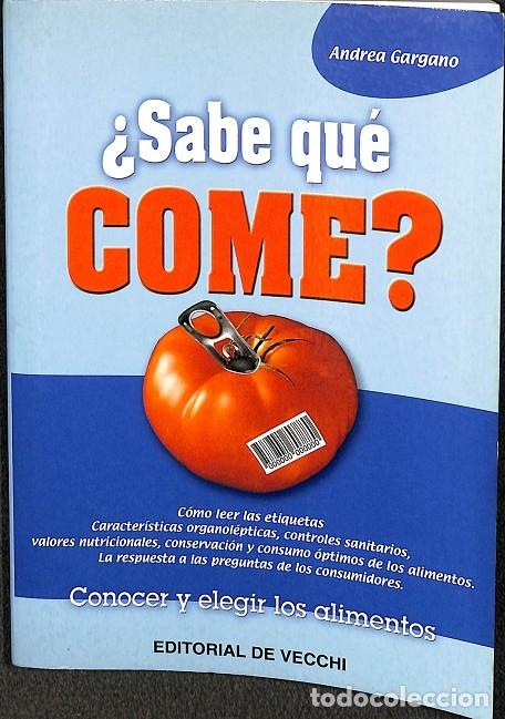 Second hand books: &iquest;SABE QU&Eacute; COME? - Andrea Gargano - De Vecchi - 2004