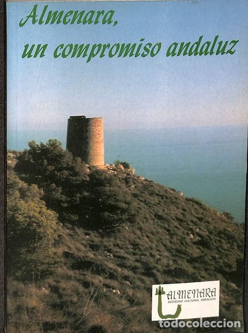 Libros de segunda mano: ALMENARA, UN COMPROMISO ANDALUZ - V.V.A - CARENA EDICIONES - 2003 - Foto 1