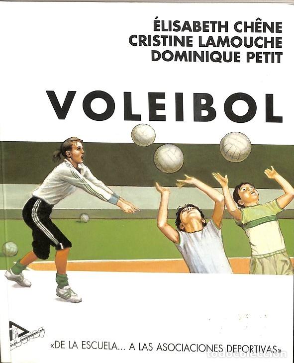 Libros de segunda mano: VOLEIBOL - ELISABETH CHENE - EDITORES VARIOS - 1990 - Foto 1