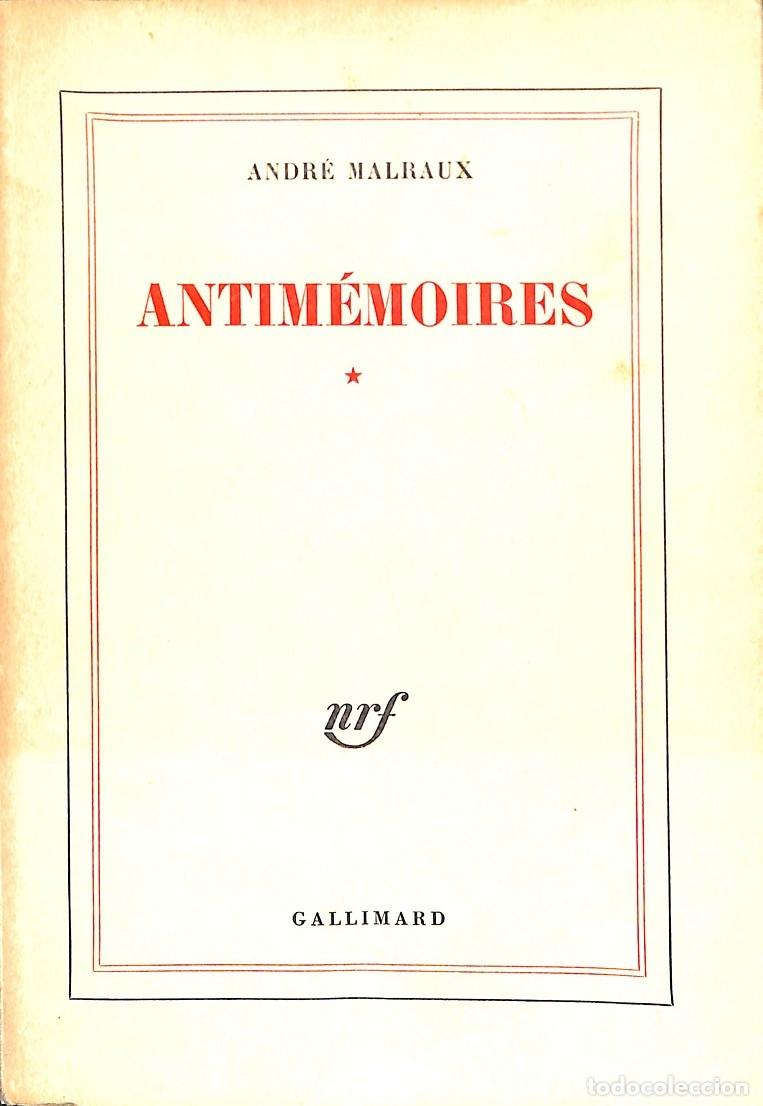 Libros de segunda mano: ANTIM&Eacute;MOIRES I (FRANC&Eacute;S) - ANDR&Eacute; MALRAUX - GALLIMARD - 1967 - Foto 1