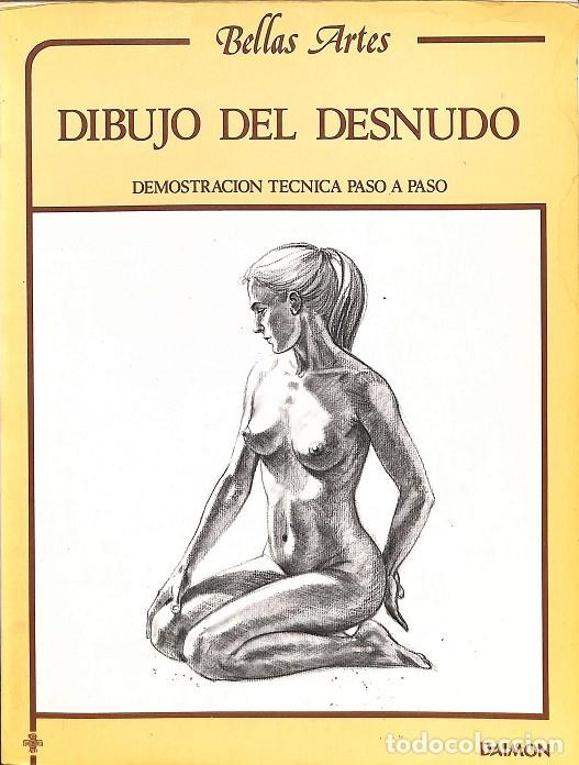 Libros de segunda mano: DIBUJO DEL DESNUDO - V.V.A - Daimon - 1984 - Foto 1