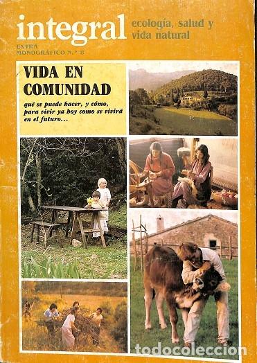 Libros de segunda mano: EXTRA MONOGRAFICO N\u00ba 8 VIDA EN COMUNIDAD - V.V.A - INTEGRAL - 1978 - Foto 1