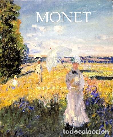 Libros de segunda mano: MONET (FRANC&Eacute;S) - ST&Eacute;PHANIE GR&Eacute;GORIE - EDITORES VARIOS - 1994 - Foto 1