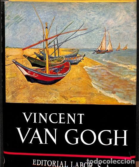 Libros de segunda mano: VINCENT VAN GOGH - V.V.A - EDITORIAL LABOR - 1962 - Foto 1