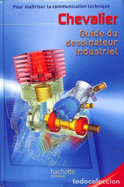 Libros de segunda mano: GUIDE DU DESSINATEUR INDUSTRIEL - V.V.A - HACHETTE 1959 - 2004 - Foto 1