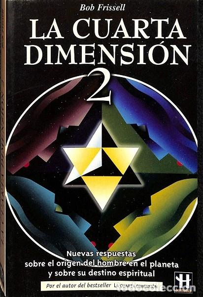 Libros de segunda mano: LA CUARTA DIMENSI&Oacute;N. 2 - BOB FRISSELL - ROBIN BOOK - 2002 - Foto 1