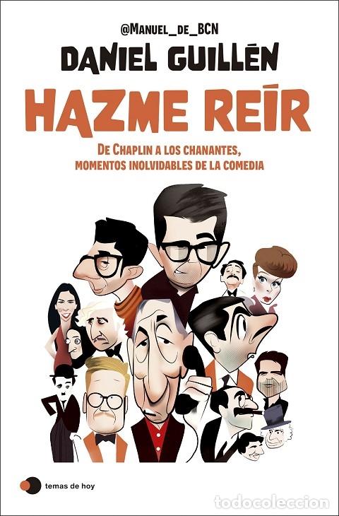 Gebrauchte B&uuml;cher: HAZME RE&Iacute;R - GUILL&Eacute;N HIDALGO, DANIEL - Ed. Temas de Hoy - 2024 - APRENDER HOY