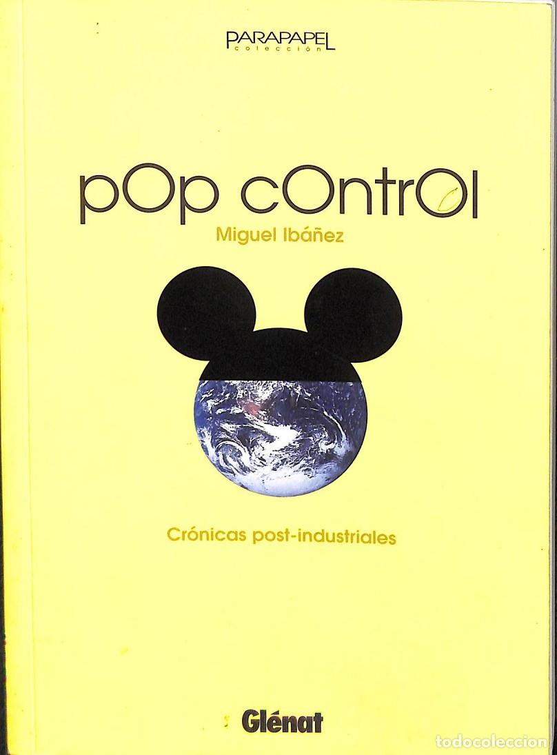 Libri di seconda mano: POP CONTROL - MIGUEL IBA&Ntilde;EZ - Editores de Tebeos - 2000