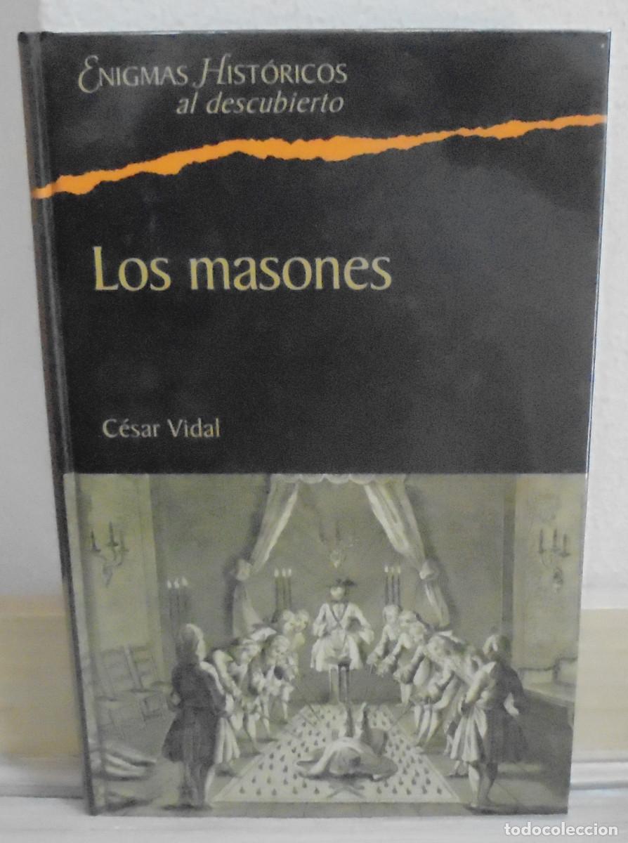 Libros de segunda mano: Los masones. C&eacute;sar Vidal - Foto 1