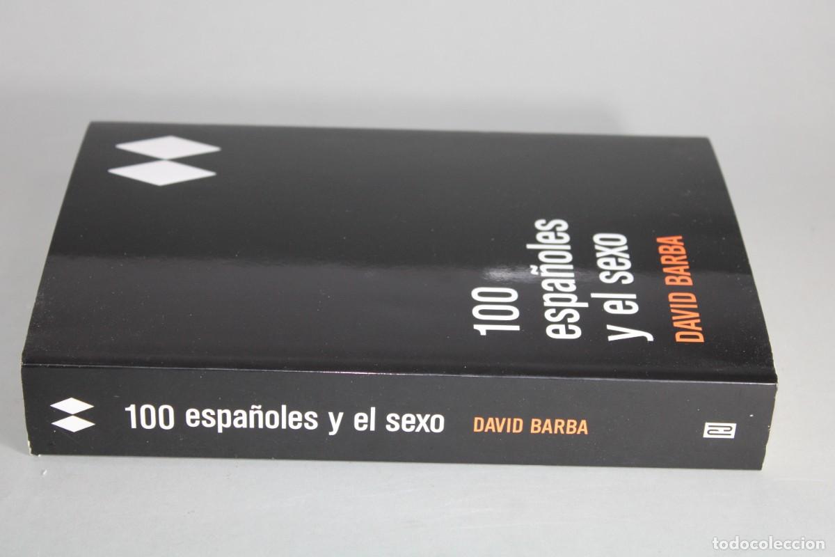 Libros de segunda mano: 100 ESPA&Ntilde;OLES Y EL SEXO / DAVID BARBA - Foto 2