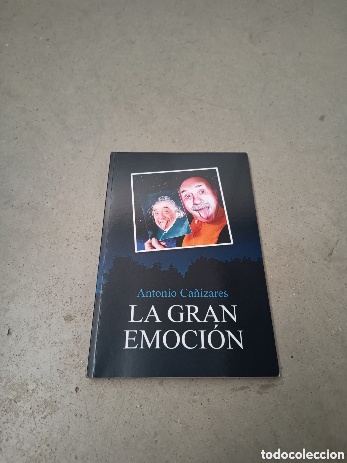 Libros de segunda mano: LA GRAN EMOCI&Oacute;N - ANTONIO CA&Ntilde;IZARES - Foto 1