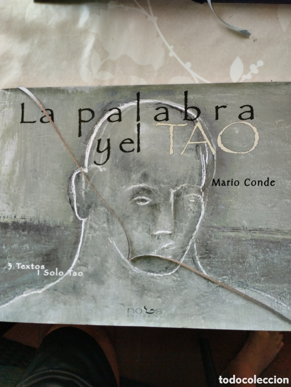 Libros de segunda mano: LA PALABRA Y EL TAO, MARIO CONDE - Foto 1