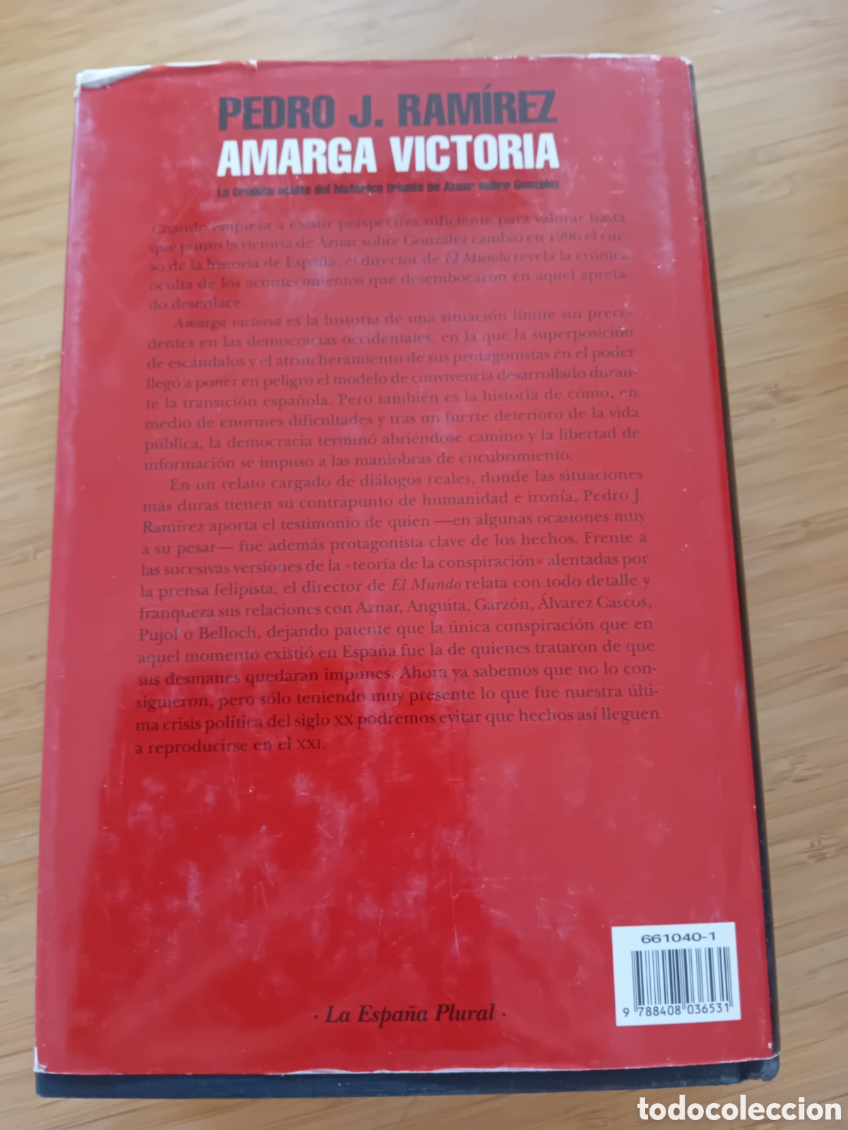 Libros de segunda mano: Amarga victoria - Pedro J. Ram&iacute;rez (Planeta 2000) - Foto 2