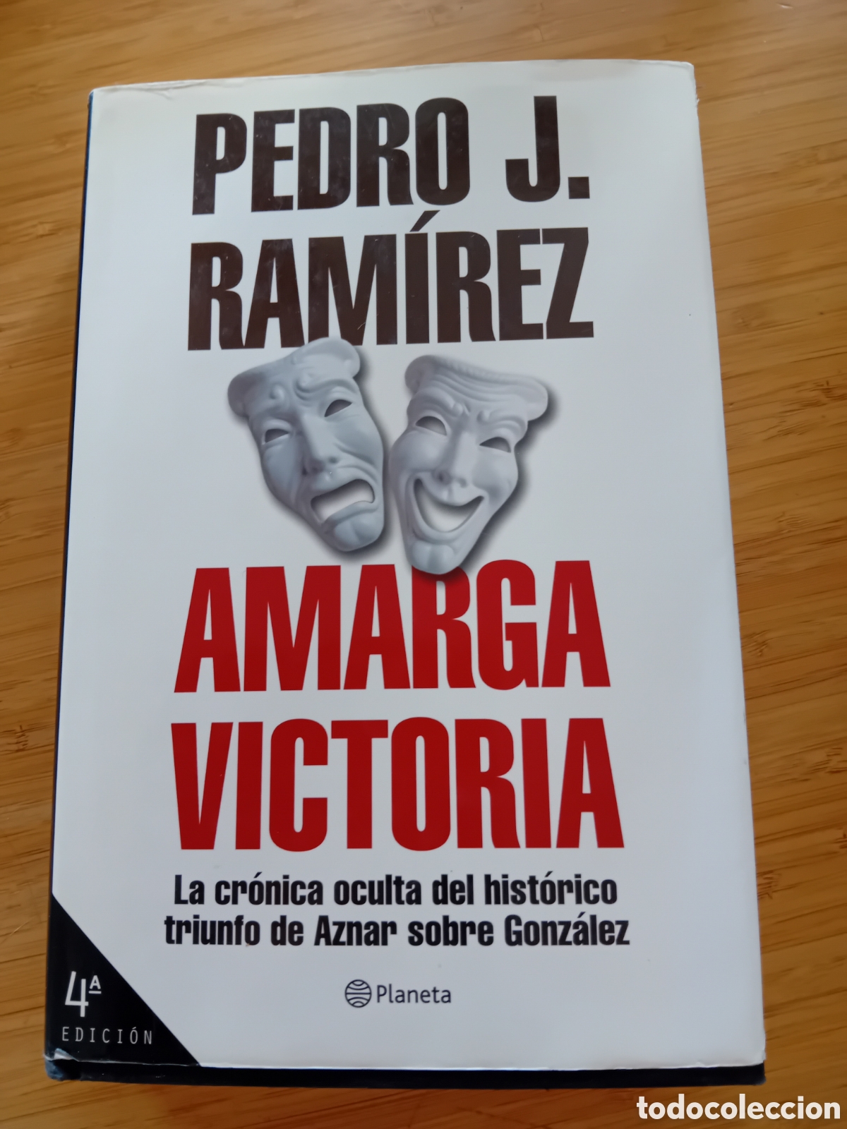Libros de segunda mano: Amarga victoria - Pedro J. Ram&iacute;rez (Planeta 2000) - Foto 1