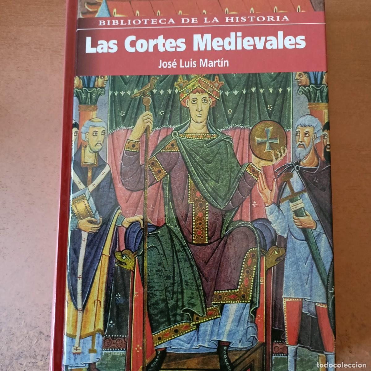 Libros de segunda mano: Las Cortes Medievales - Jos&eacute; Luis Mart&iacute;n - Foto 1