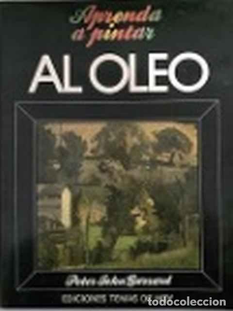 Libros de segunda mano: Aprenda a pintar al &oacute;leo - Peter Jophn Garrard - Foto 1
