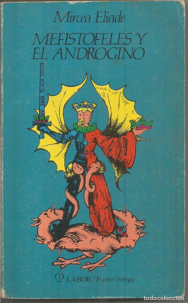 Libros de segunda mano: MIRCEA ELIADE. MEFISTOFELES Y EL ANDROGINO. LABOR - Foto 1