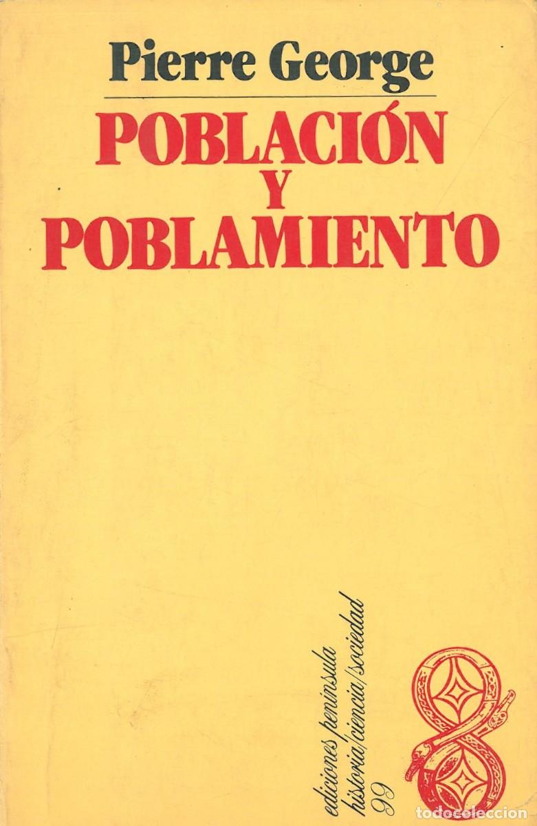 Libros de segunda mano: Poblacion y poblamiento - George, Pierre - Foto 1
