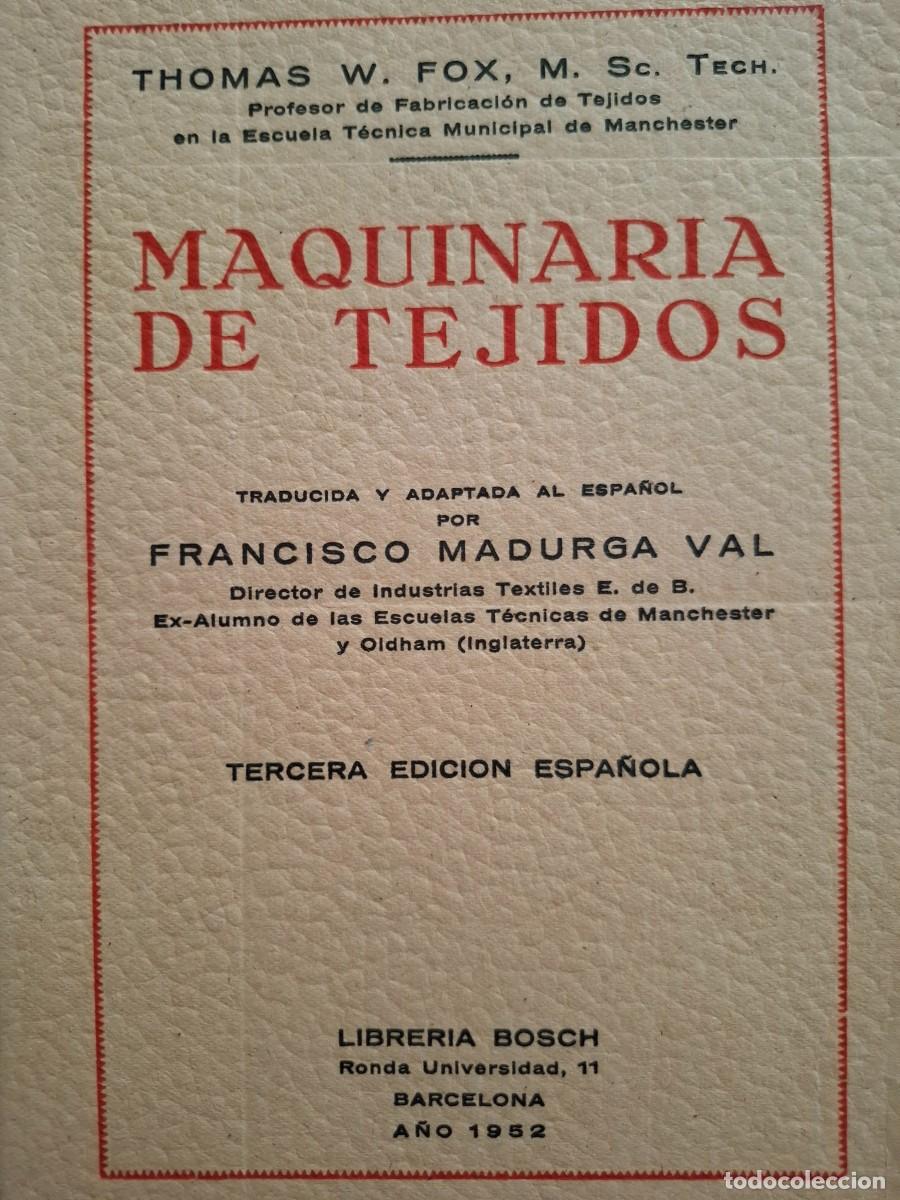 Libros de segunda mano: maquinaria de tejidos Thomas W Fox - Foto 1