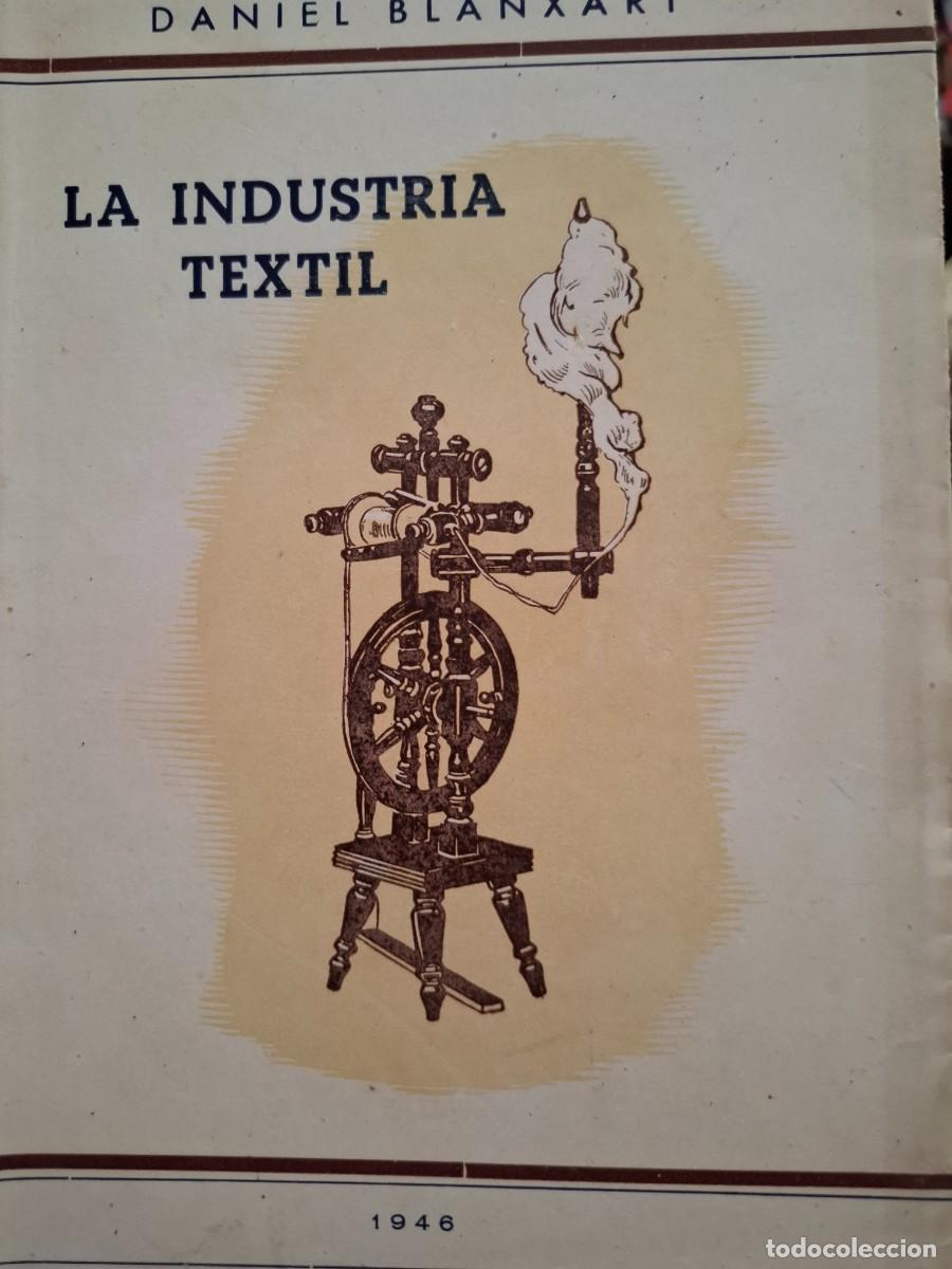 Libros de segunda mano: la industria textil Daniel Blanxart - Foto 1