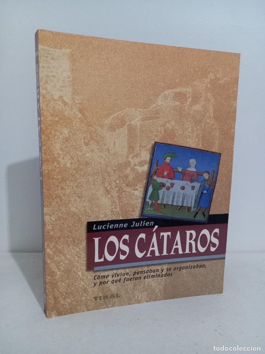 Libros de segunda mano: Lucienne Julien. Los Cataros. Tikal ediciones 1995 - Foto 1