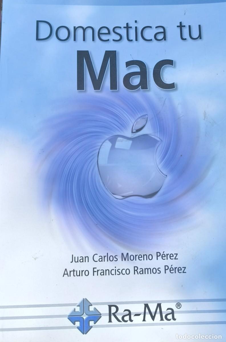 Libros de segunda mano: DOMESTICA TU MAC (Moreno Perez) - Foto 1