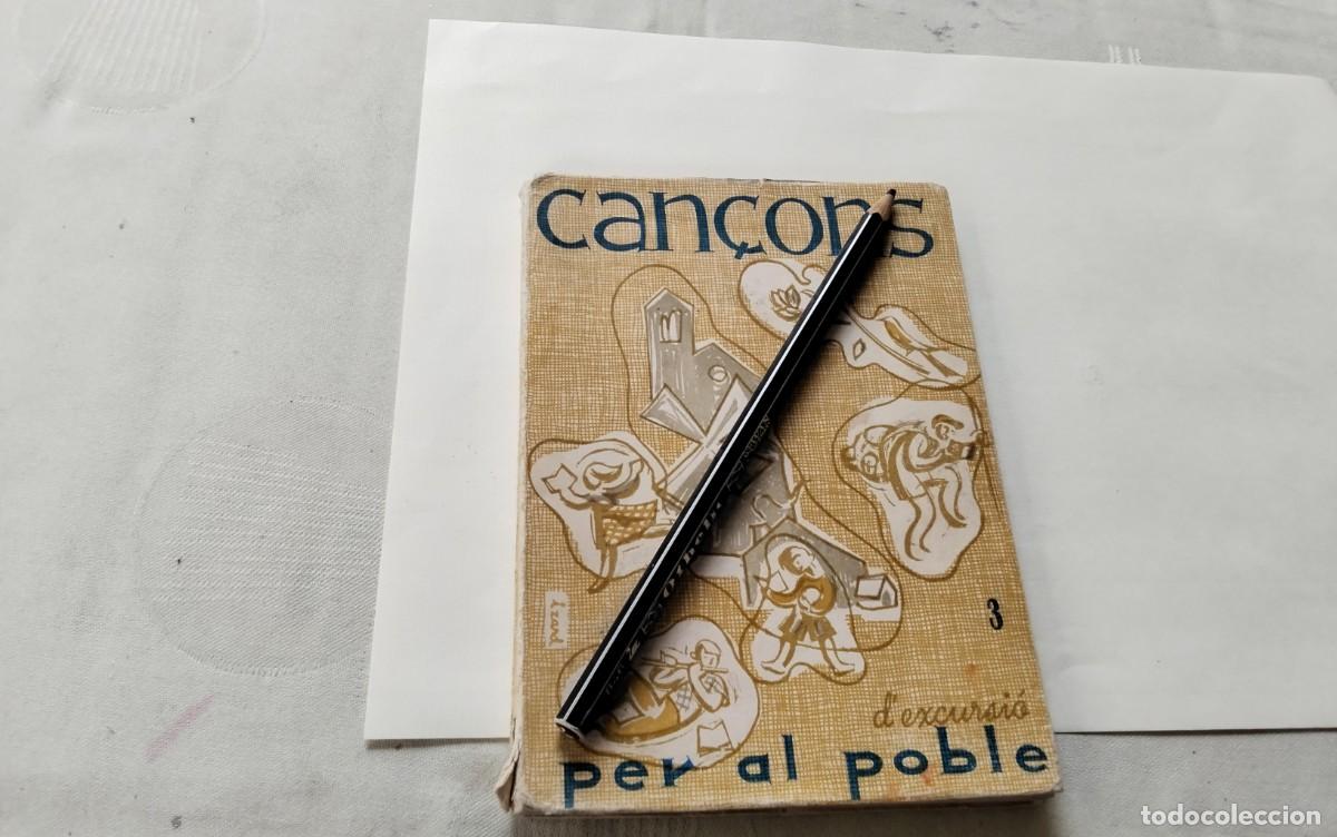 Libros de segunda mano: LIBRO &rdquo;CAN&Ccedil;ONS PER AL POBLE&rdquo; , JUVENTUD ACCIO CATOLICA A&Ntilde;O 1957 , - Foto 19