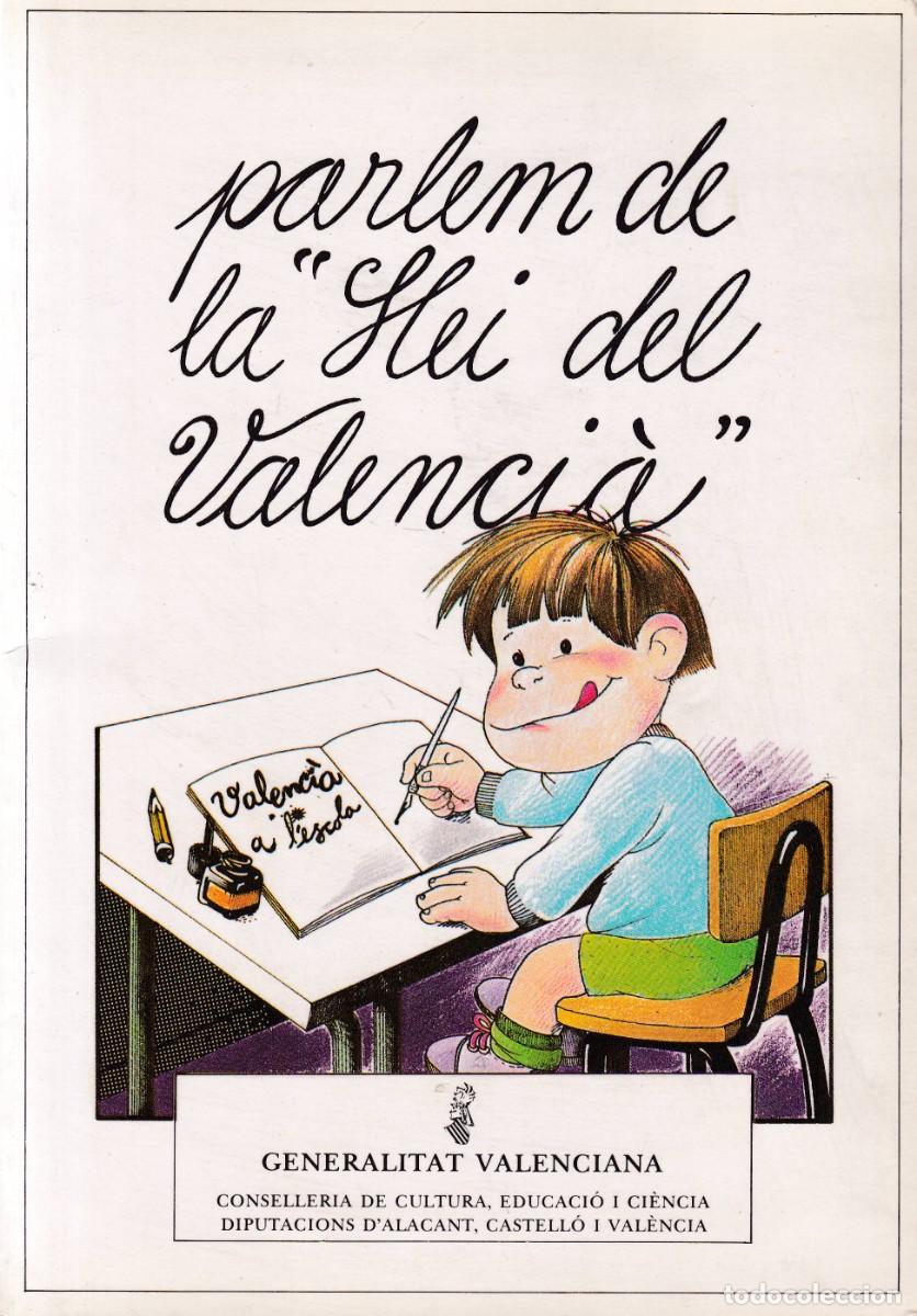 Libros de segunda mano: HABLEMOS DE LA LEY DEL VALENCIANO - GENERALITAT VALENCIANA / BILINGU&Euml; - Foto 1