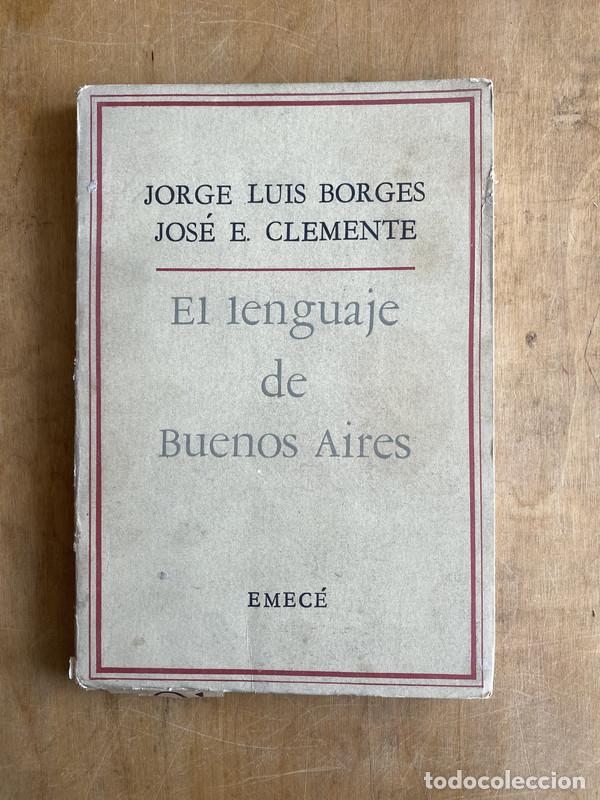 Libros de segunda mano: El lenguaje de Buenos Aires - Borges Jorge Luis - Foto 1