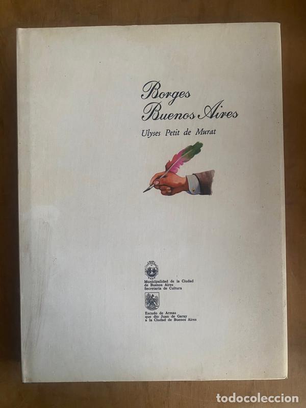 Libros de segunda mano: Borges Buenos Aires - Petit de Murat Ulyses - Foto 1