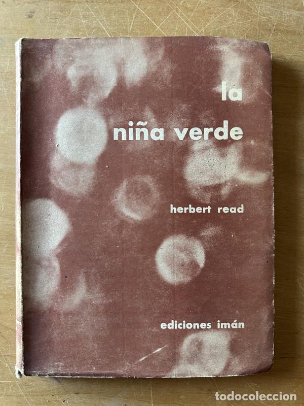 Libros de segunda mano: La ni&ntilde;a verde - Read Herbert - Foto 1