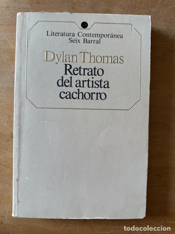 Libros de segunda mano: Retrato del artista cachorro - Thomas Dylan - Foto 1