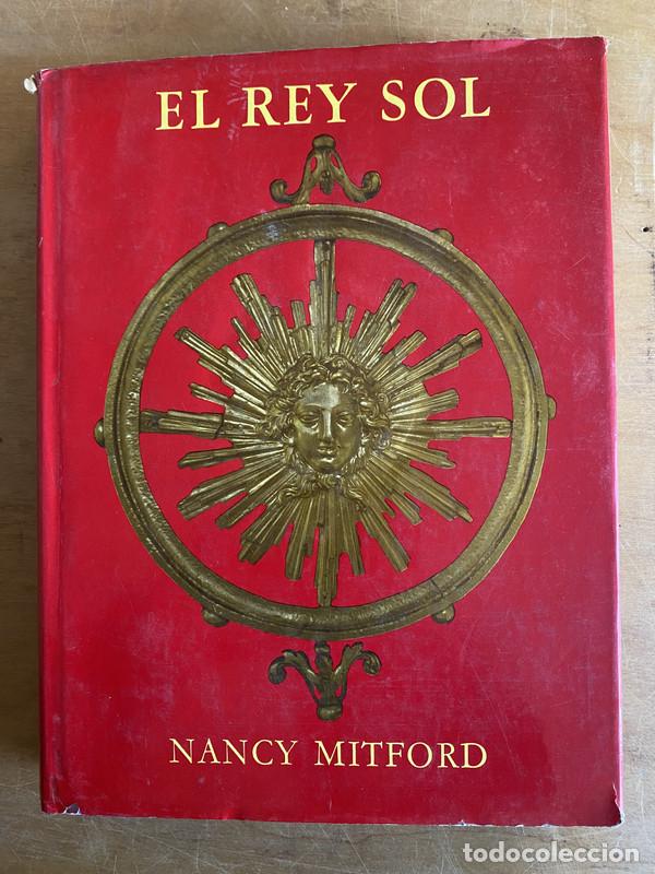 Libros de segunda mano: El rey sol - Mitford Nancy - Foto 1