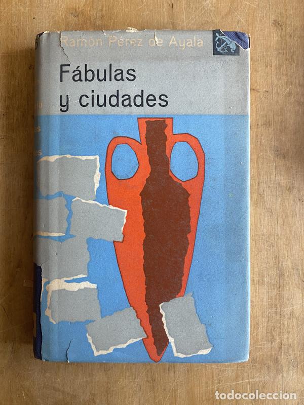 Libros de segunda mano: Fabulas y ciudades - Perez de Ayala Ramon - Foto 1
