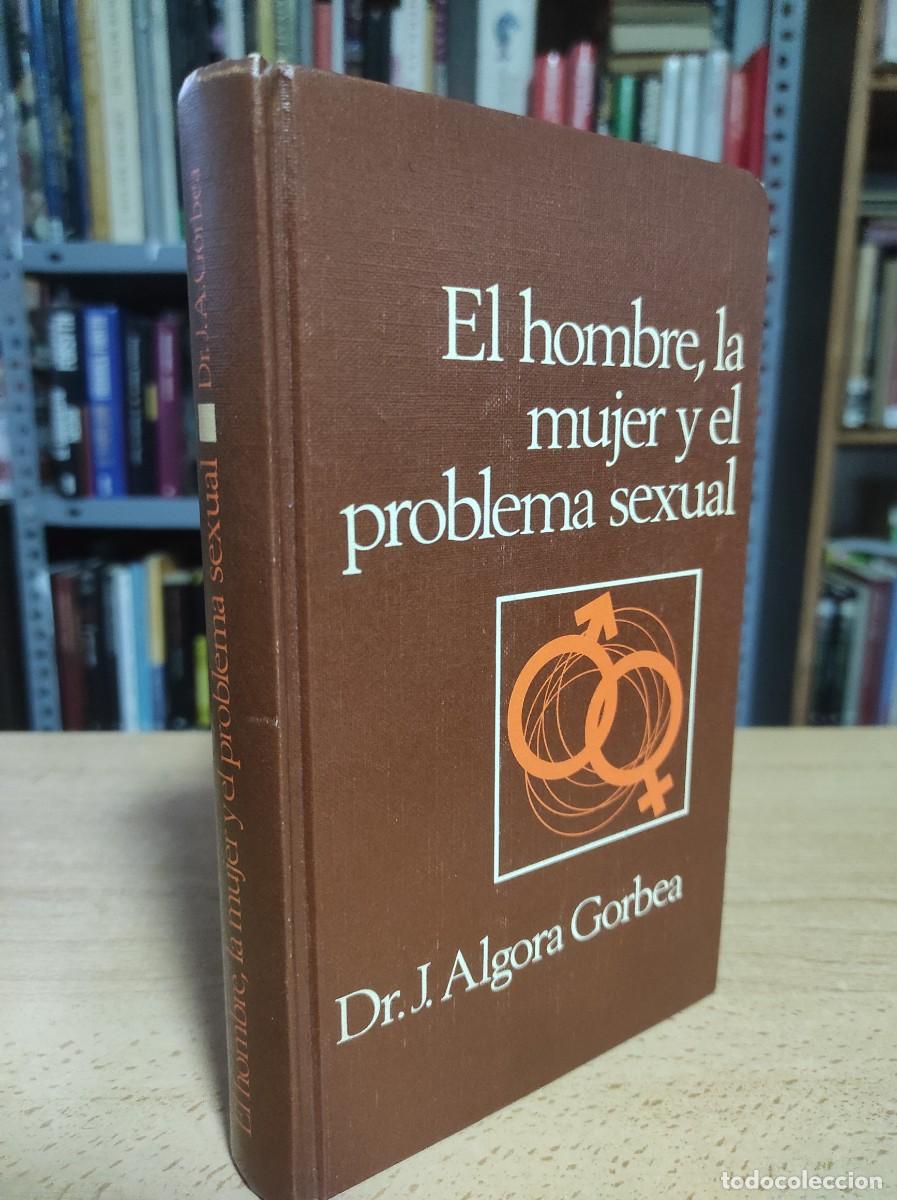Libros de segunda mano: El hombre, la mujer y el problema sexual, Dr. J. Algora Gorbea - Foto 1