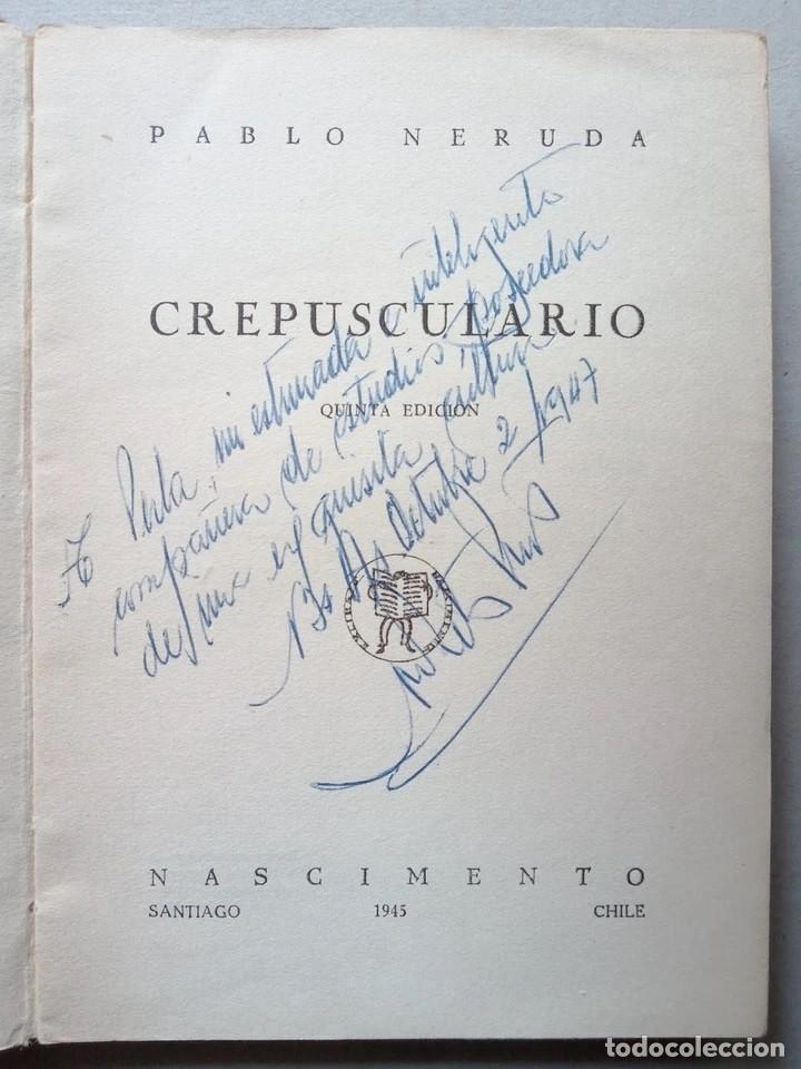 Libros de segunda mano: Neruda, Pablo - Crepusculario - Editorial Nascimento - (1945) - Foto 2