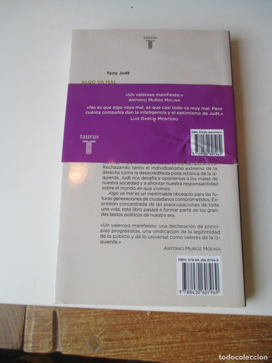 Libros de segunda mano: TONY JUDT Algo va mal W35879 - Foto 2