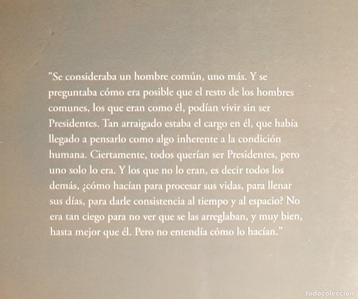Libros de segunda mano: EL PRESIDENTE. C&Eacute;SAR AIRA. PRIMERA EDICI&Oacute;N. 2019. - Foto 3
