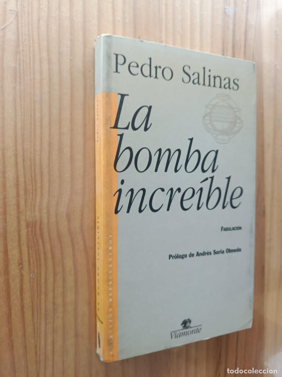 Libros de segunda mano: LA BOMBA INCREIBLE - Pedro Salinas - Foto 1