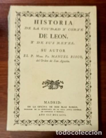 Libros de segunda mano: RISCO, MANUEL: HISTORIA DE LA CIUDAD Y CORTE DE LE&Oacute;N Y DE SUS REYES (FACS&Iacute;MIL) - Foto 1